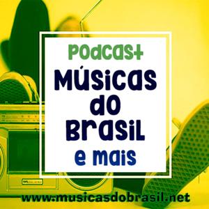 MUSICAS DO BRASIL e mais