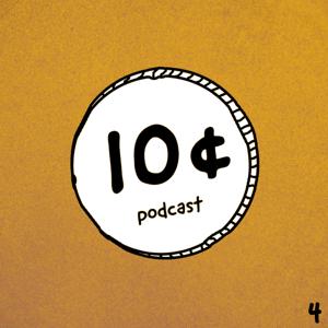 10 Cents Podcast