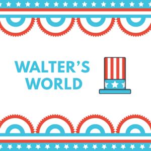 Walter’s World