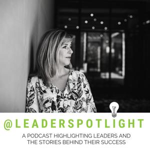 #leaderspotlight