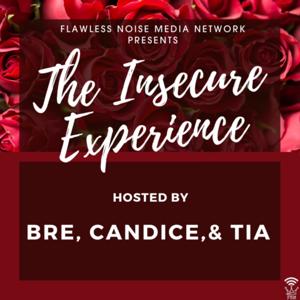 The Insecure Experience