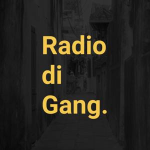 Radio di Gang.