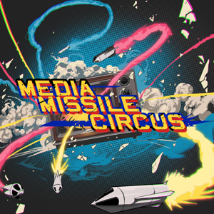 Media Missile Circus