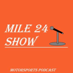 Mile 24 Show