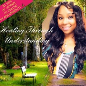 Healing Through Understanding