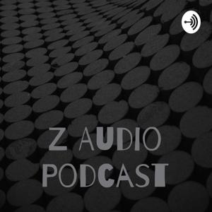 Z Audio Podcast