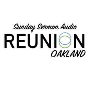 Reunion Oakland