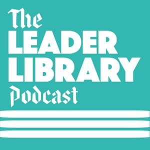 The Leader Library Podcast