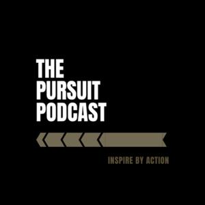 The Pursuit Podcast