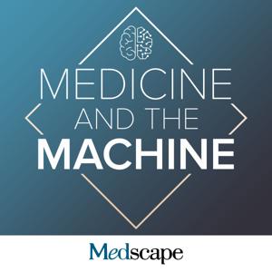 Medicine and the Machine