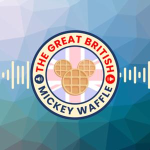 The Great British Mickey Waffle