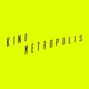 KINO METROPOLIS