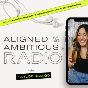 Aligned & Ambitious Radio