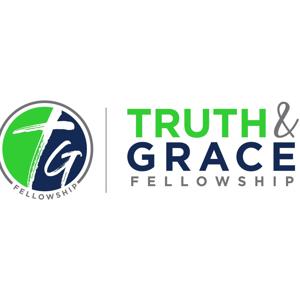 Truth and Grace Fellowship