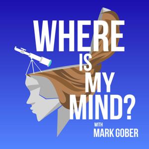 Where Is My Mind? by Mark Gober and Blue Duck Media