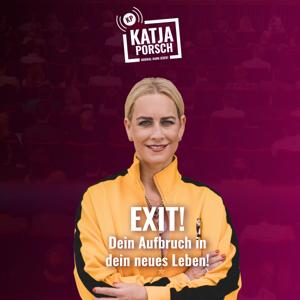 EXIT! Dein Aufbruch in dein neues Leben!