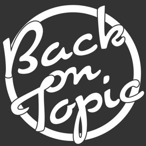 Back On Topic