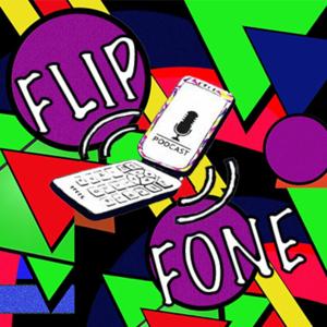The FlipFone Podcast