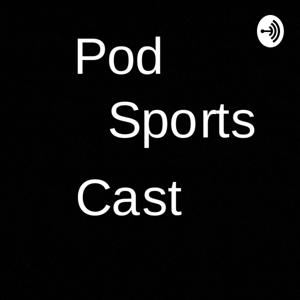 PodSportsCast