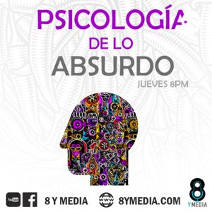 Psicología de lo absurdo - 8yMedia