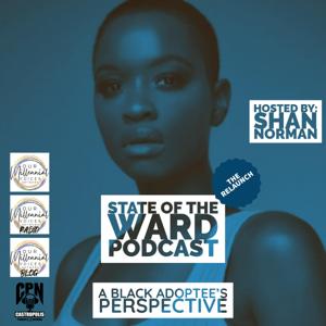 State Of The Ward Podcast