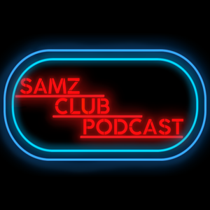 Samz Club Podcast