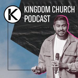 Kingdom Church Podcast