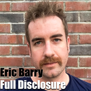 Full Disclosure with Eric Barry