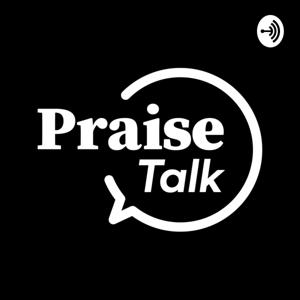 Praise Talk