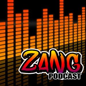 Zang Podcast