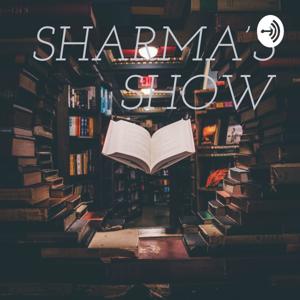 SHARMA'S SHOW