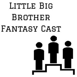 Little Big Brother Fantasy Cast