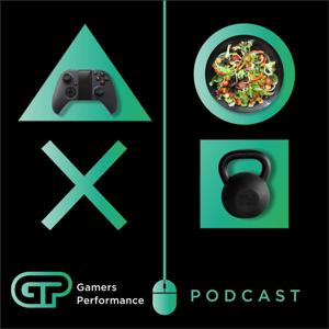 Gamers Performance Podcast