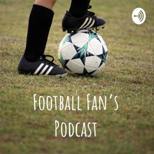 Football Fan's Podcast