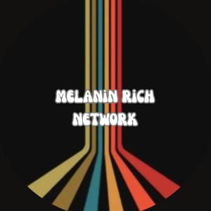MELANIN RICH RADIO NETWORK