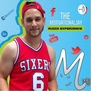 The Motivational Jay Audio Experience