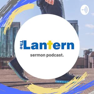 The Lantern Church Podcast