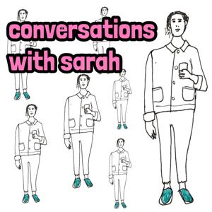 Conversations with Sarah