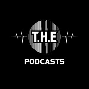 T.H.E - Podcasts