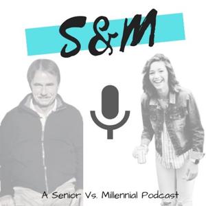 S&M: Senior and Millennial