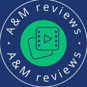 A&M Reviews