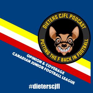 Dieters CJFL Podcast