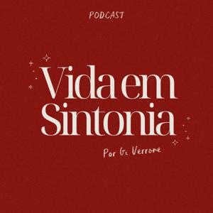 Vida em Sintonia por Giovanna Verrone