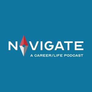 Navigate- A Career/Life Podcast