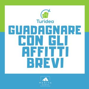 Guadagnare con gli Affitti Brevi