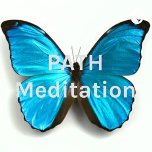 PATH Meditation