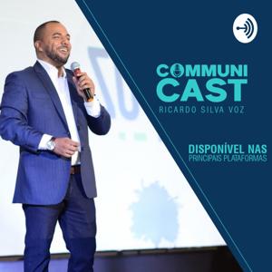 CommuniCast | Ricardo Silva Voz