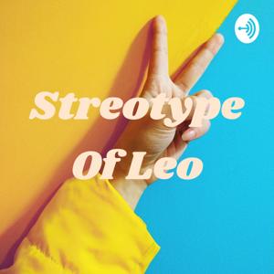 Streotype of Leo