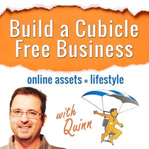 Build a Cubicle Free Business Podcast