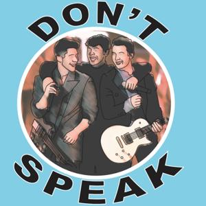 Don't Speak - A Jonas Brothers Podcast